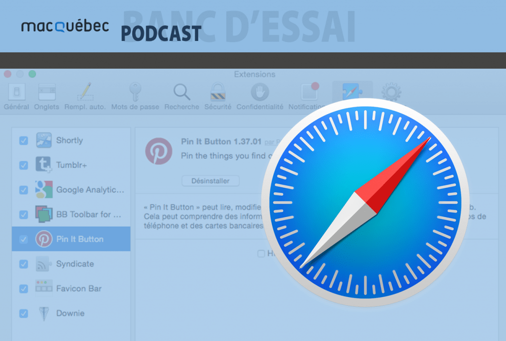 Safari les extensions qui permettent plus d'options. MacQuébec