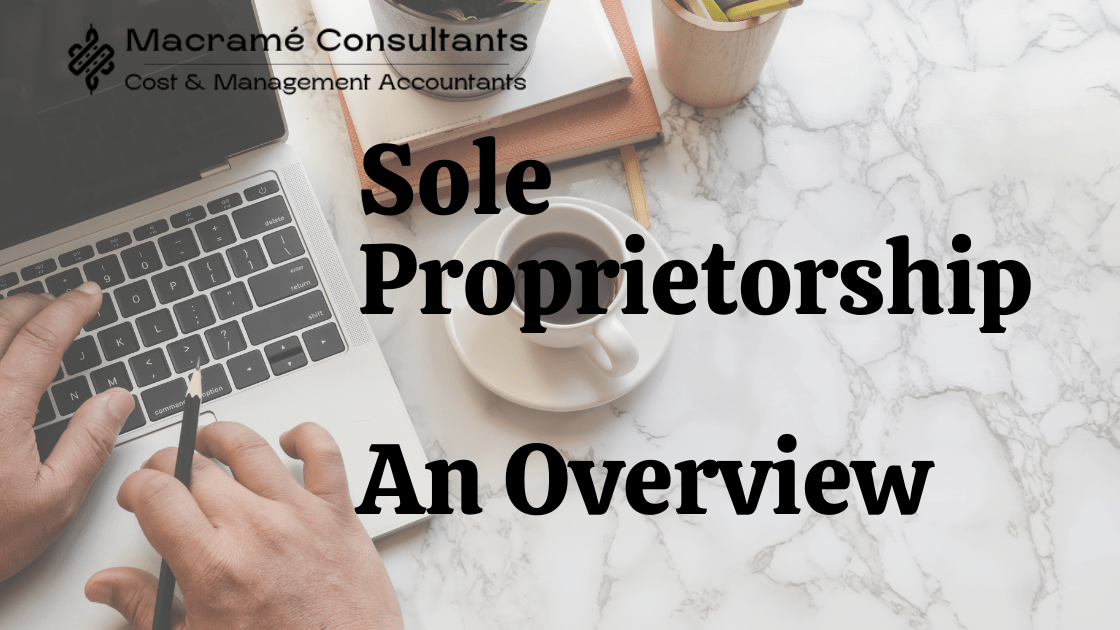 What is a Sole Proprietorship? Macramé Consultants