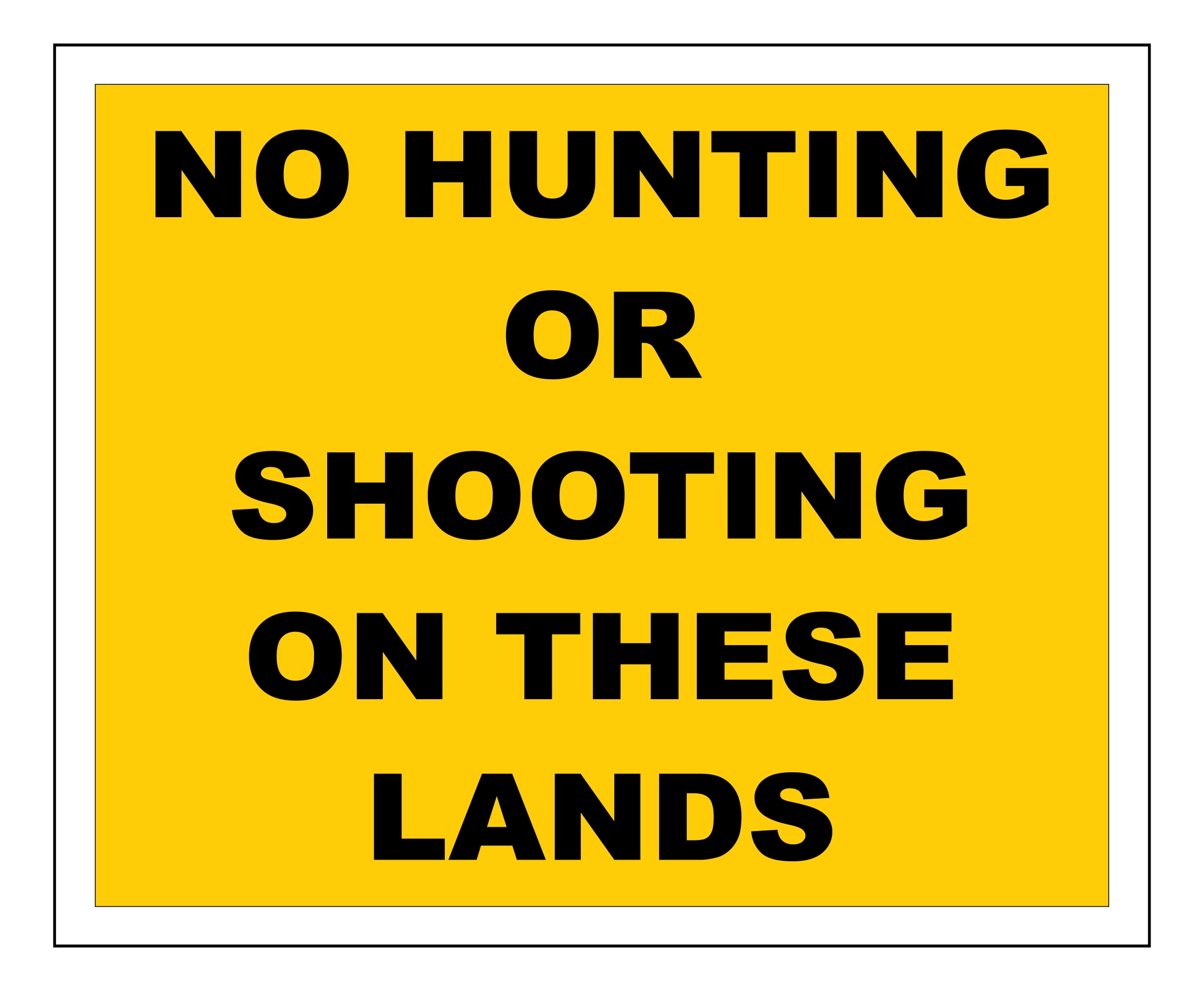 No Hunting Or Shooting On These Lands Mac Safety Signs