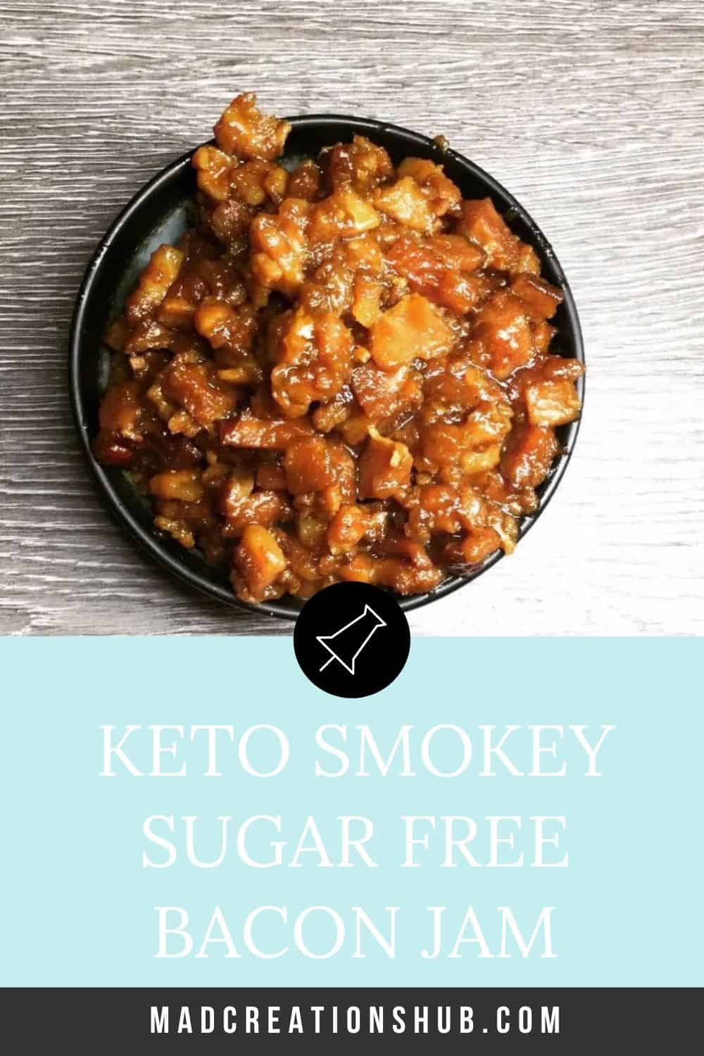Smokey Bacon Jam sugar free keto recipe Mad Creations Hub