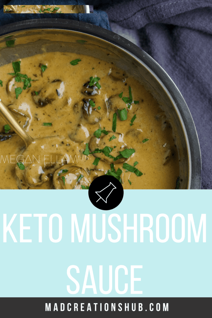 Creamy Keto Mushroom Sauce Mad Creations Hub