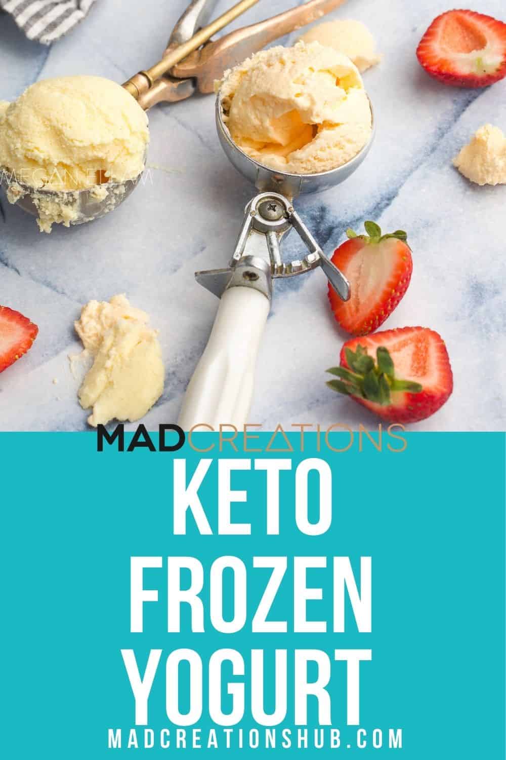 Creamy Sugar Free Keto Frozen Yogurt Mad Creations Hub