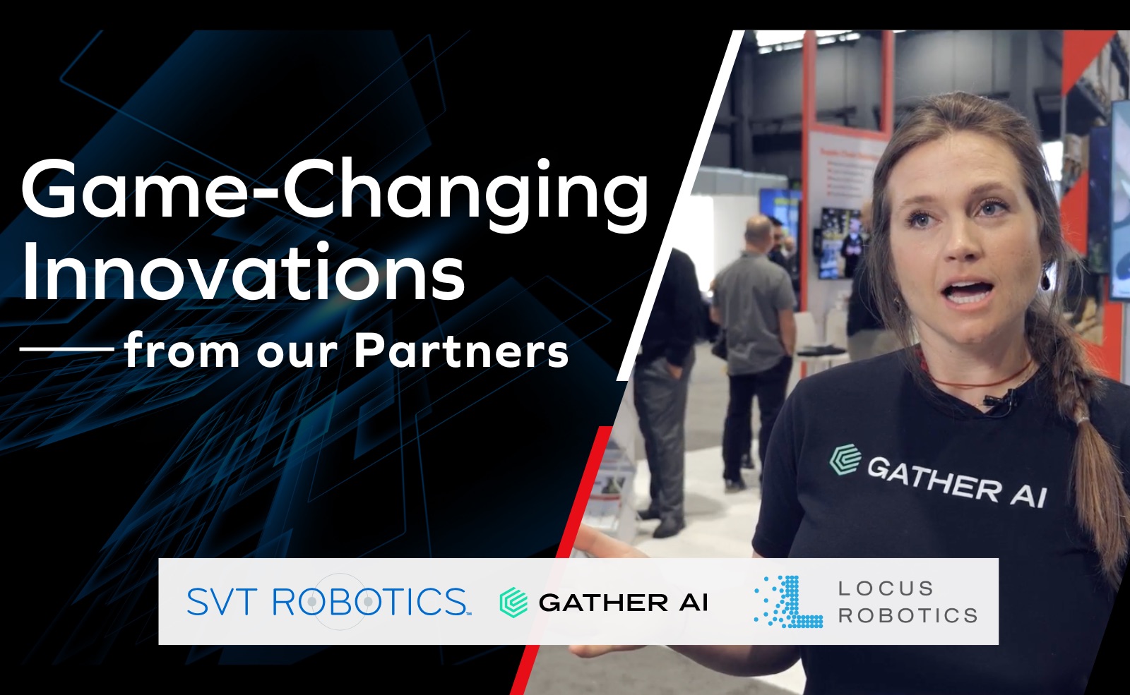 GameChanging Innovations from Our Partners