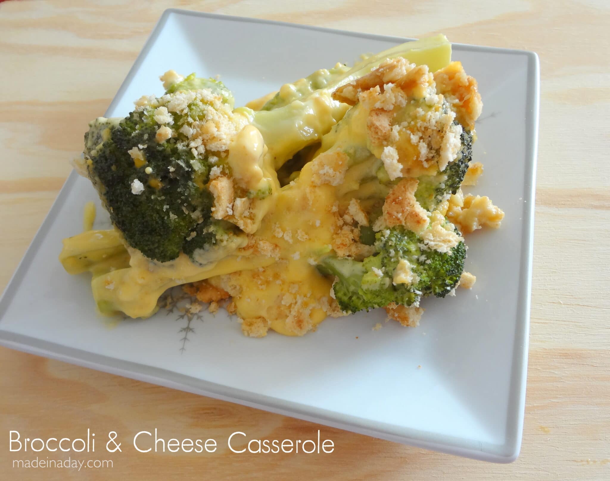 Broccoli and Cheese Casserole Made in a Day