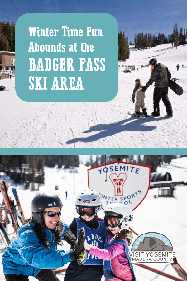 Visit Yosemite This Winter Badger Pass Ski Area
