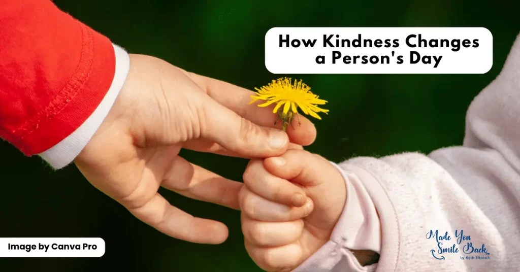 How One Small Act of Kindness Can Change Someone's Entire Day