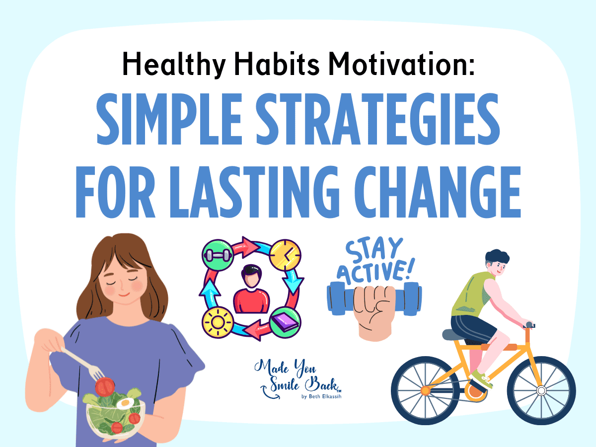 Healthy Habits Motivation Simple Strategies