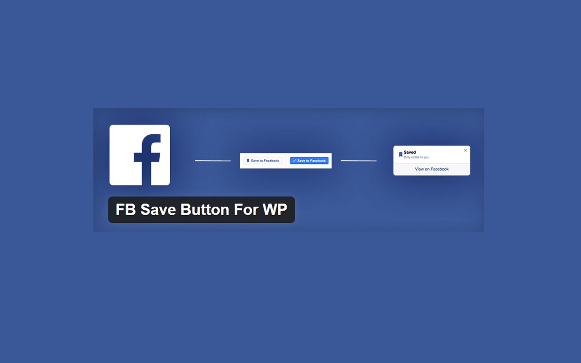 Add a Facebook "Save" Button With FB Save Button for WP Plugin