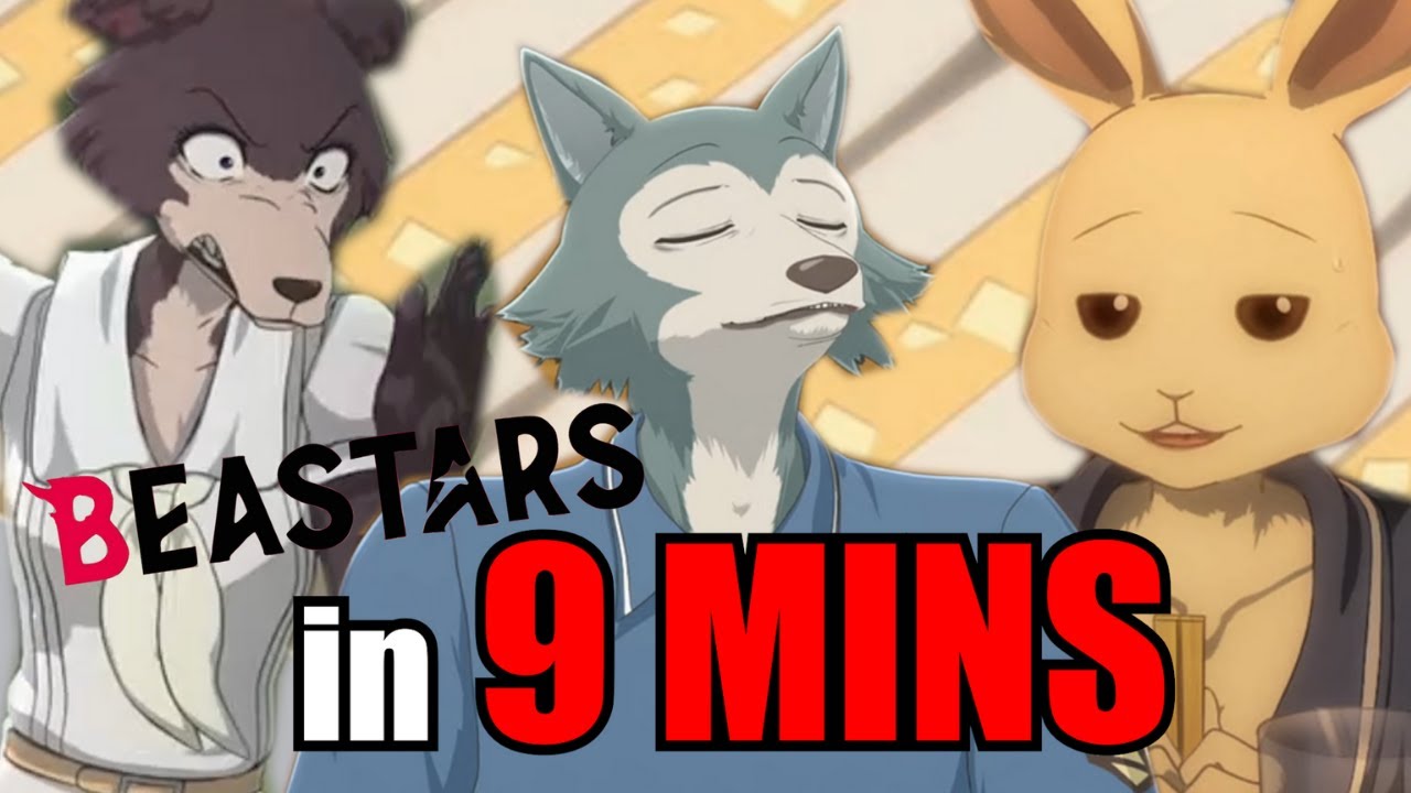 Beastars IN 9 MINUTES MAG.MOE