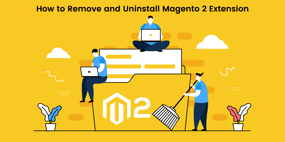 How can I Uninstall and Remove a Magento 2 Extension