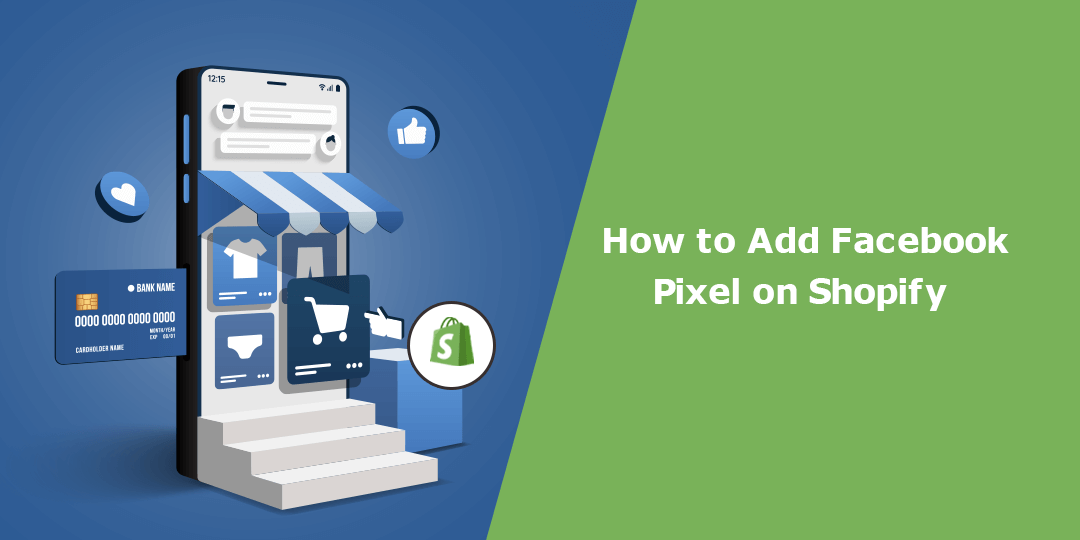 How to Add Facebook Pixel on Shopify?