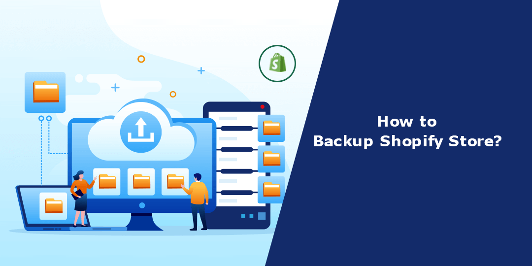 How to Backup Shopify Store?