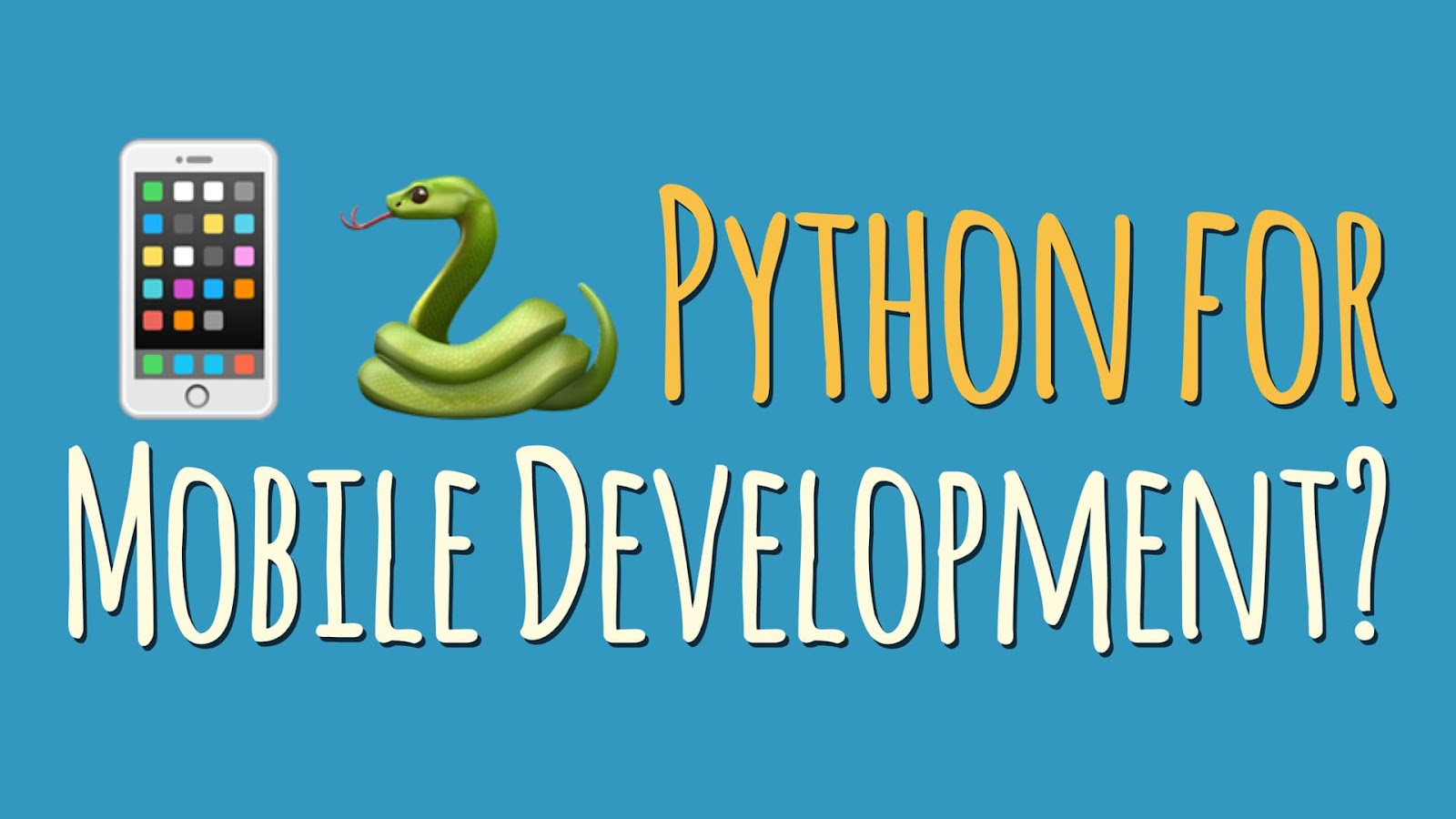 6 Reasons to build a mobile application with Python language