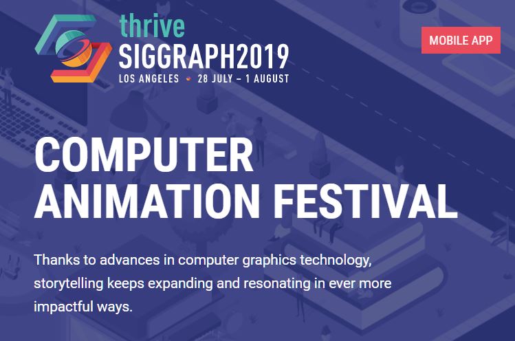 2019 Siggraph Computer Animation Festival Screening