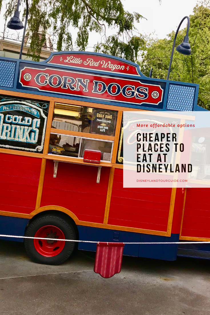 Cheaper places to eat at Disneyland and Disney California Adventure