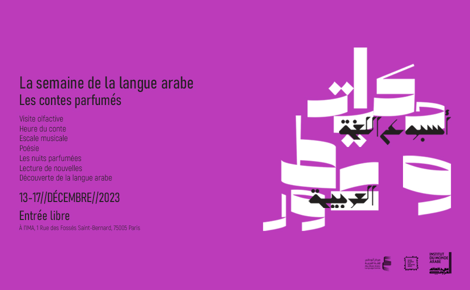 Paris Semaine de la langue arabe à l'IMA, les contes parfumés Maglor