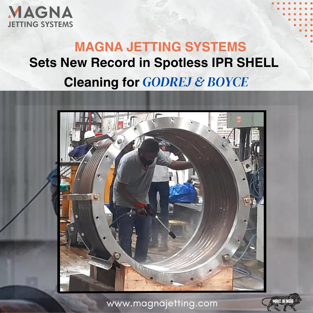 Godrej and Boyce IPR Shell Cleaning with HighPressure Water Jet