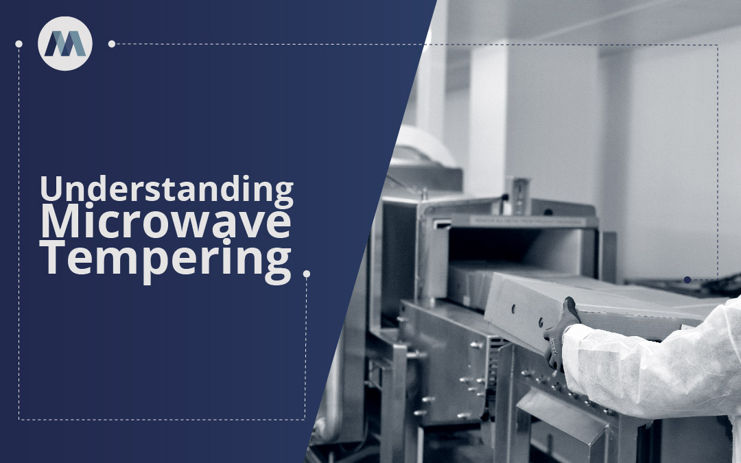 How Microwave Tempering Works Magnavale