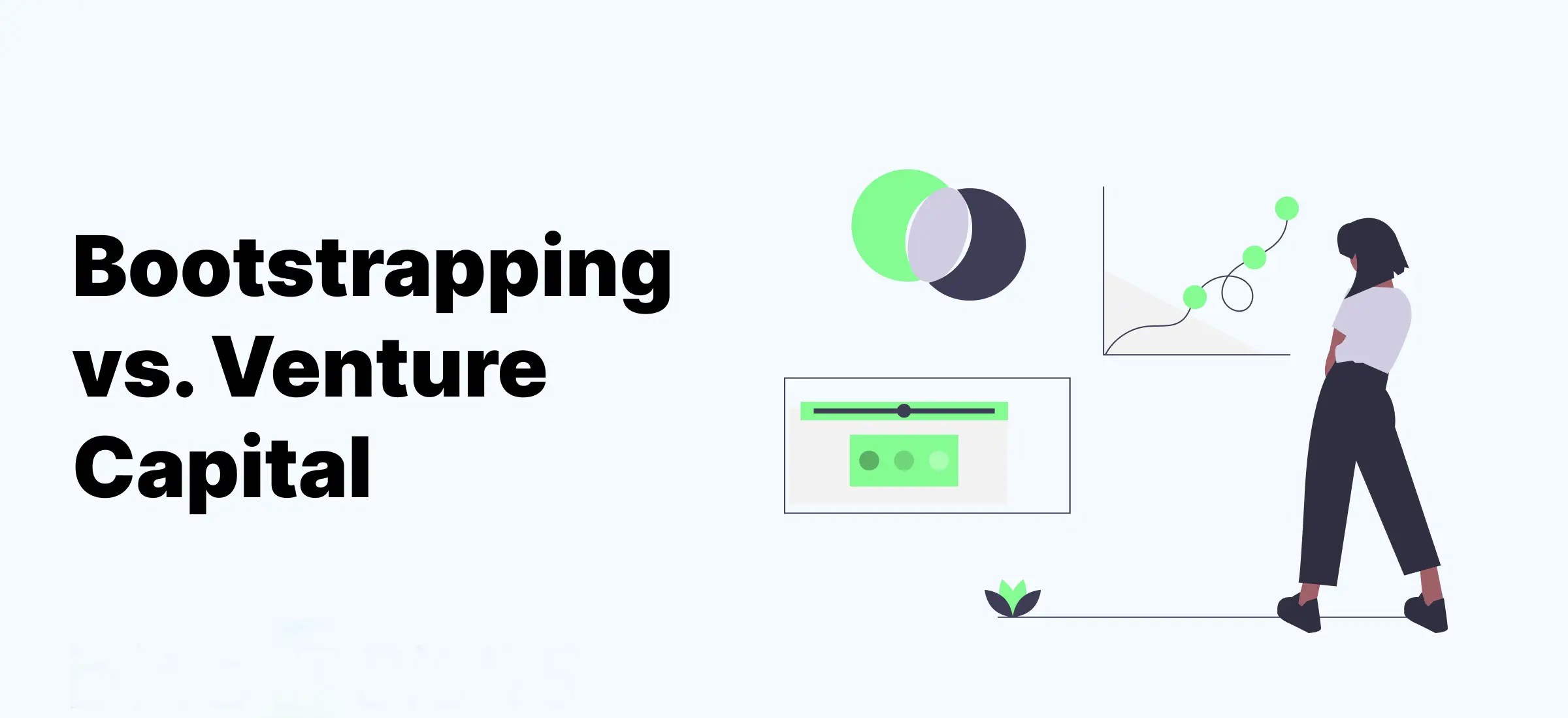 Bootstrapping vs Venture Capital Effective Strategies for Startup