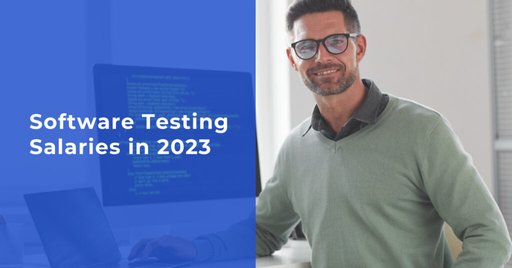 Software Testing Roles and Responsibilities and Salaries in 2023 Magnitia