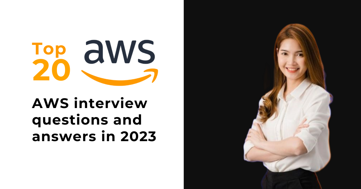 Top 20 AWS interview questions and answers in 2023 Magnitia
