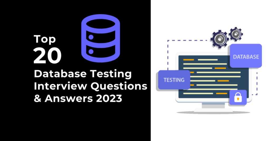 Top 20 Database Testing Interview Questions & Answers 2023 Magnitia(029)