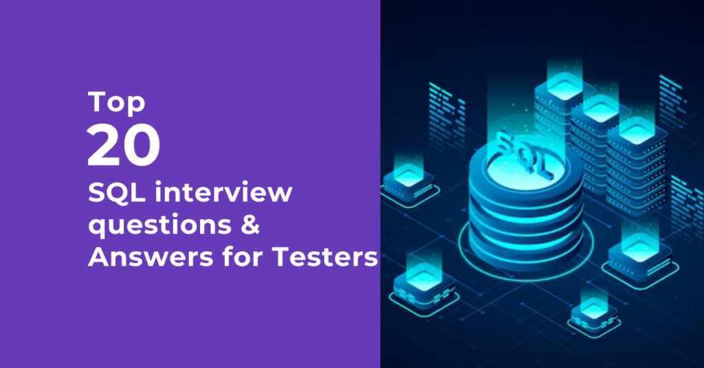 Top 20 SQL interview questions & Answers for Testers Magnitia