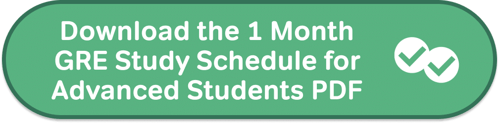 One Month GRE Study Schedule for Advanced Students Magoosh Blog — GRE® Test One Month GRE Study Schedule for Advanced Students Magoosh Blog — GRE® Test