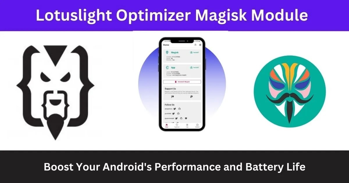 Lotuslight Optimizer Magisk Module 2024 Boost Your Android's