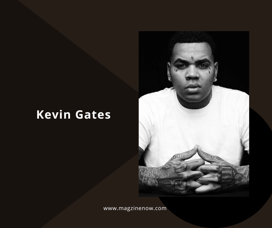 Kevin Gates Wiki, Biography, Family, Relationships, Career, Net Worth