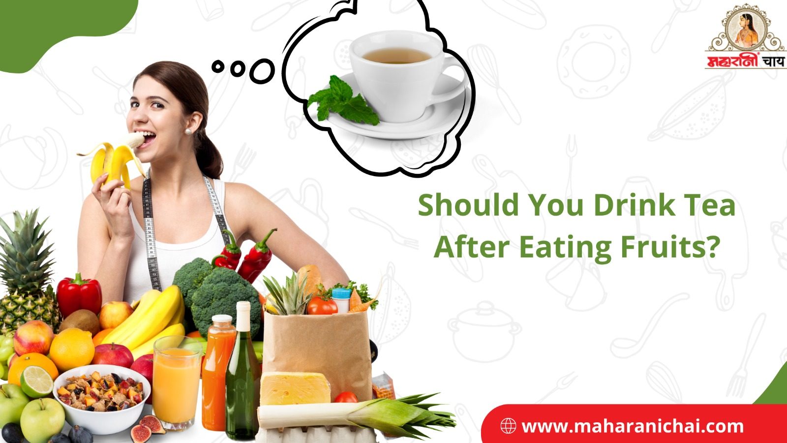 Should you Drink Tea after Eating Fruits?