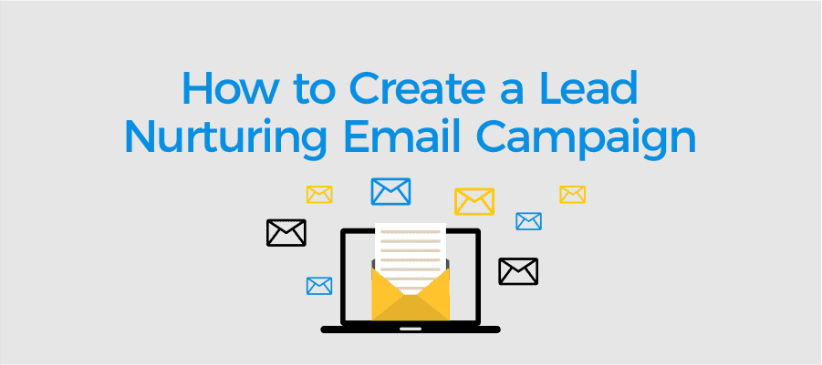 How to Create a Lead Nurturing Email Campaign MailOptin