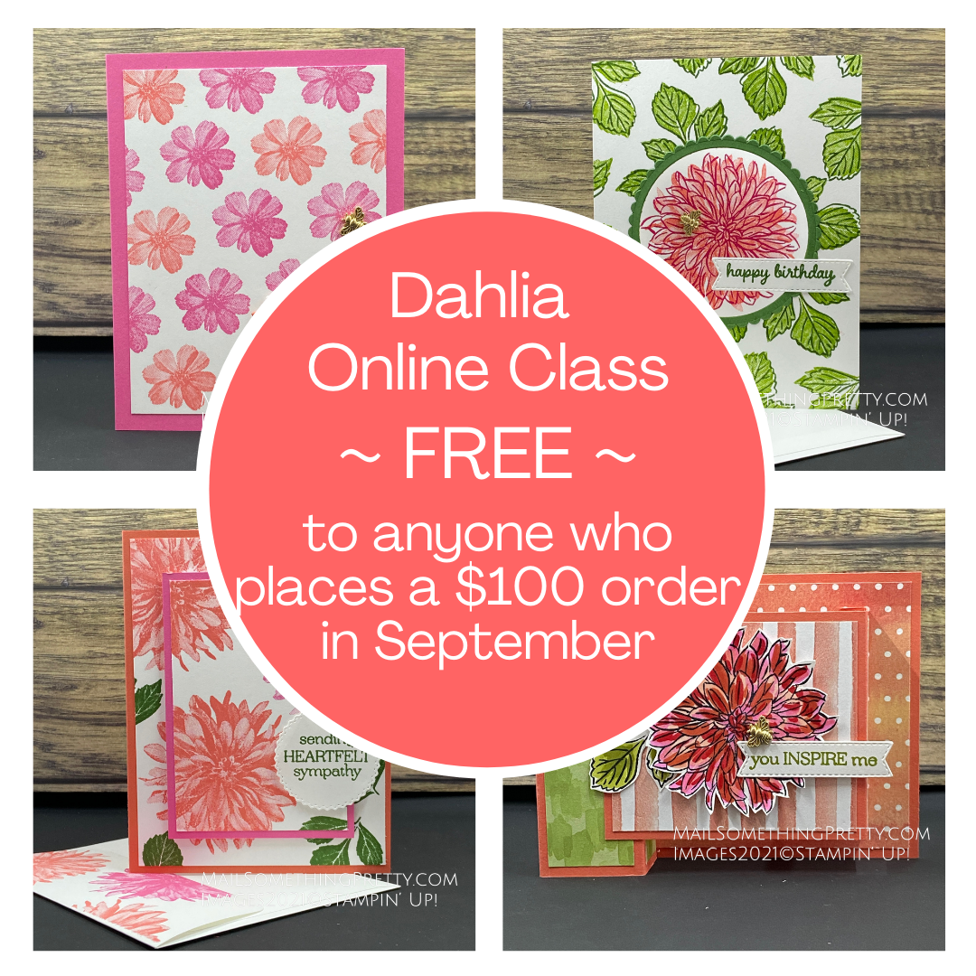 Free Dahlia Online Class with 100 Order