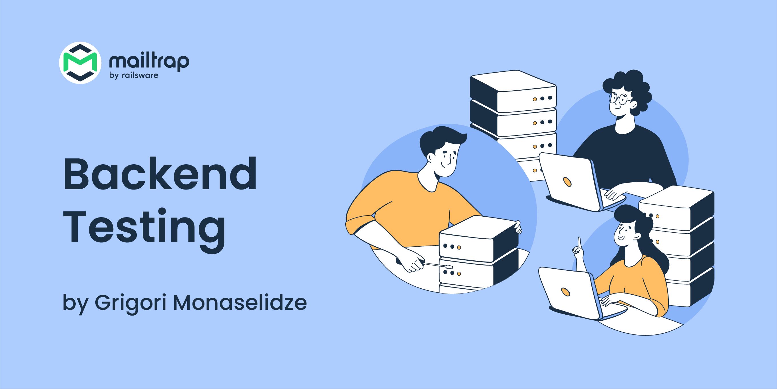 Backend Testing Explained (Tools & Cases) Mailtrap Blog