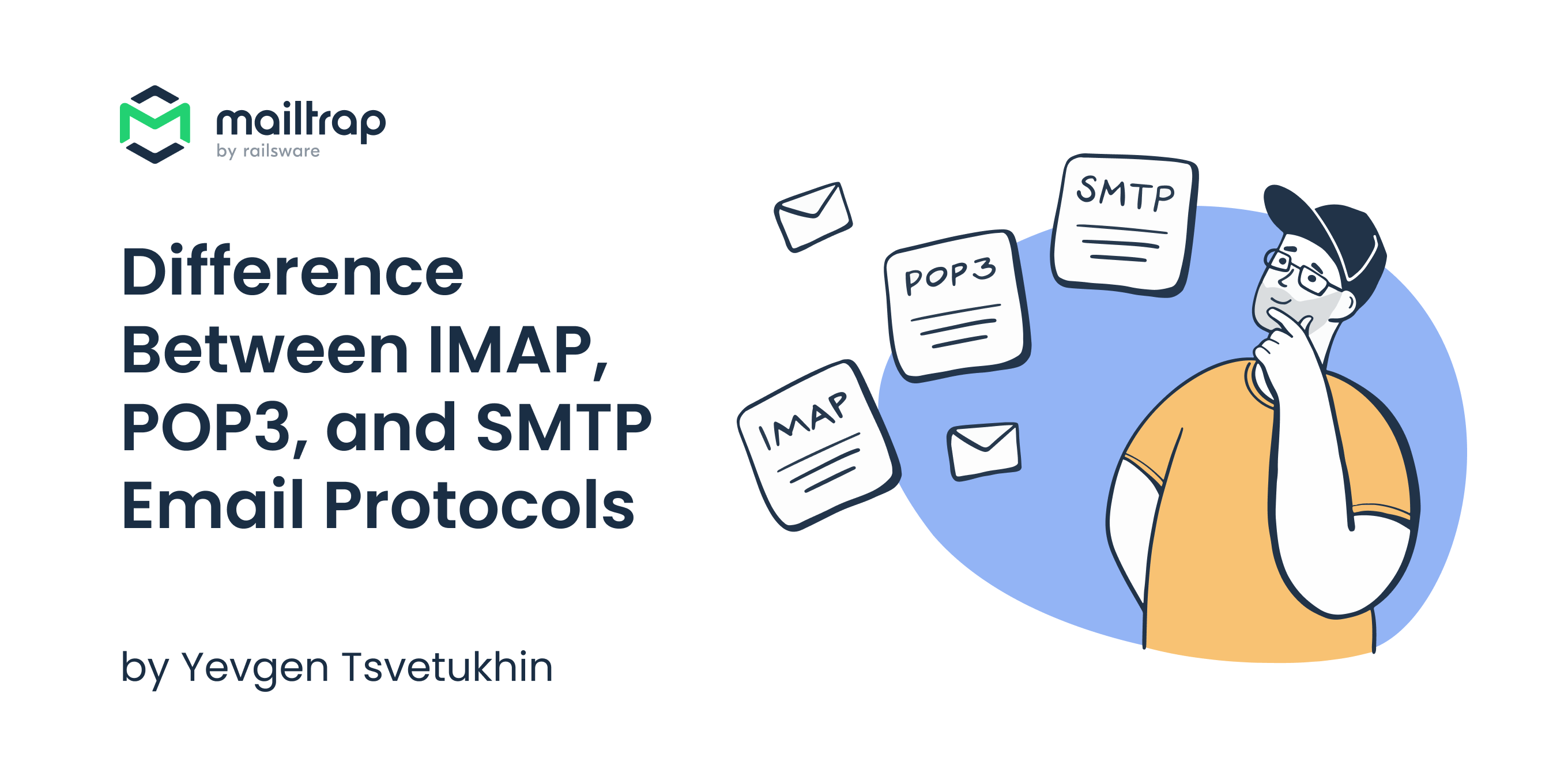 Email Protocols Explained IMAP vs POP3 vs SMTP [2024]