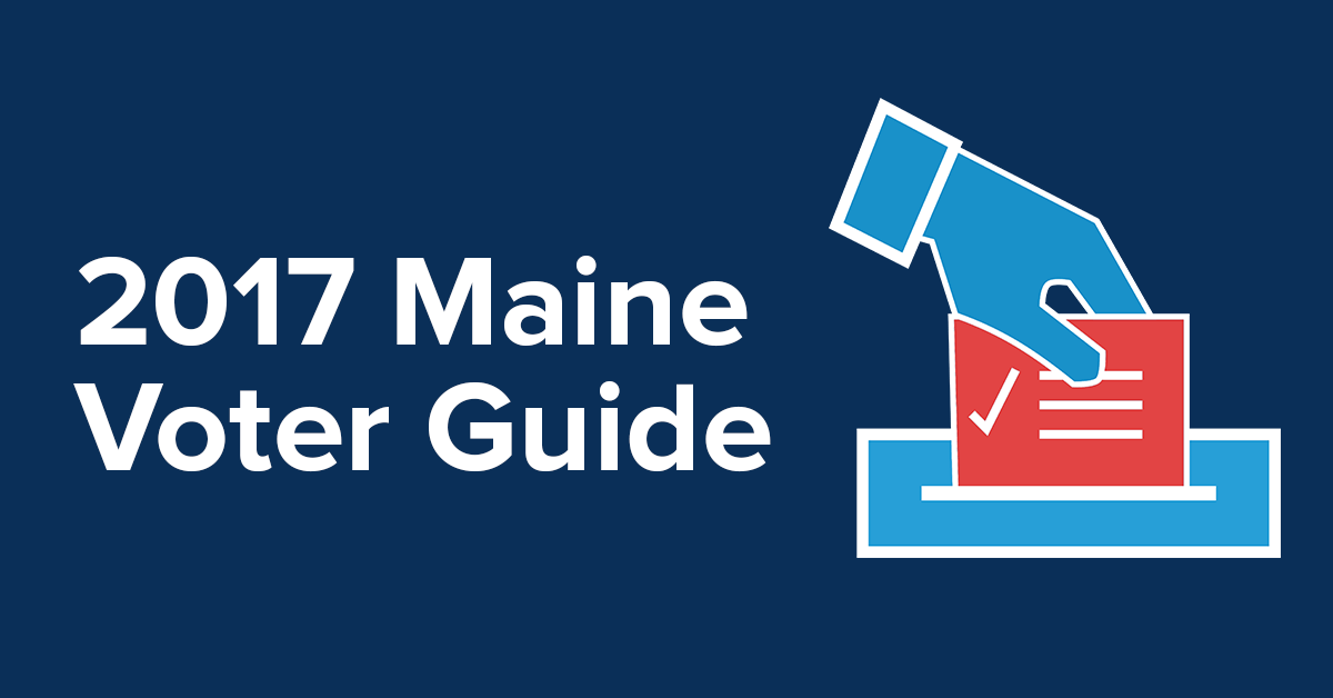 Maine Voter Guide Simple and Clear Information for Maine Voters