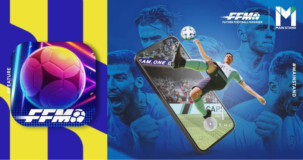 Future Football Manager เกมฟุตบอลมือถือสุดเข้มข้นที่ให้คุณได้สวมบทบาท