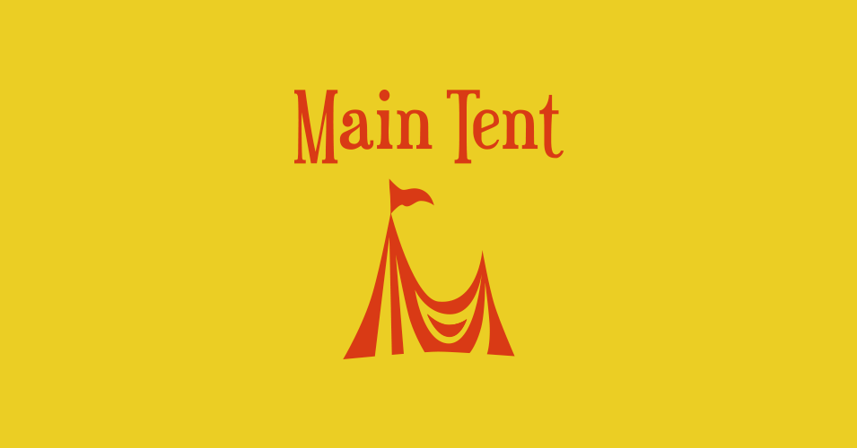 MAIN TENT [メインテント]
