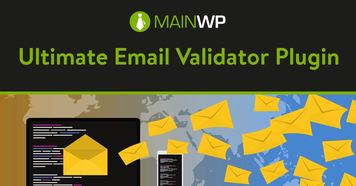 Using the Ultimate Email Validator Plugin MainWP WordPress Management
