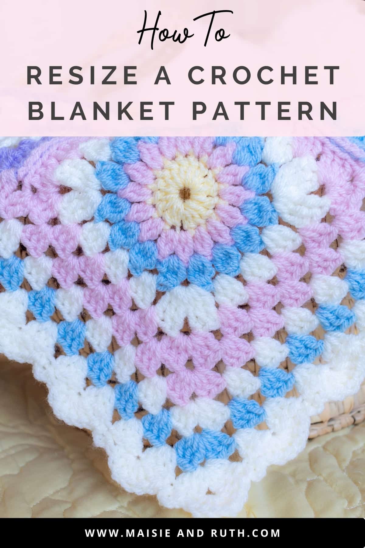 How to Resize a Crochet Blanket Pattern (Plus Charts) Maisie and Ruth