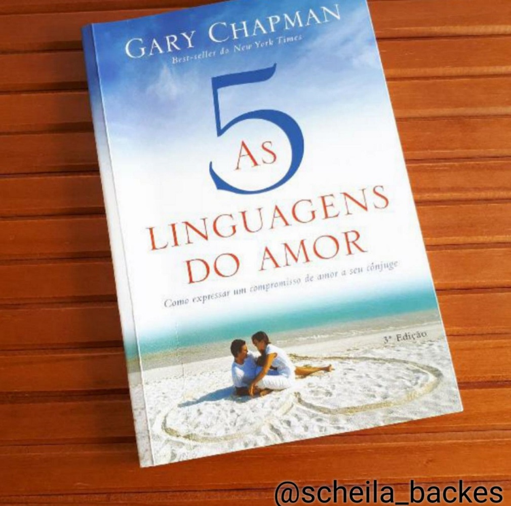 Scheila Backes As cinco linguagens do amor Mais Sul