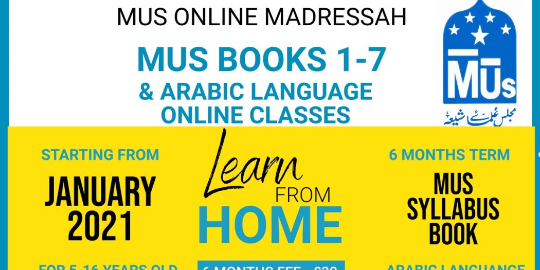 MUS Madrassah Online Classes 2021 Majlis e Ulama e Shia Europe