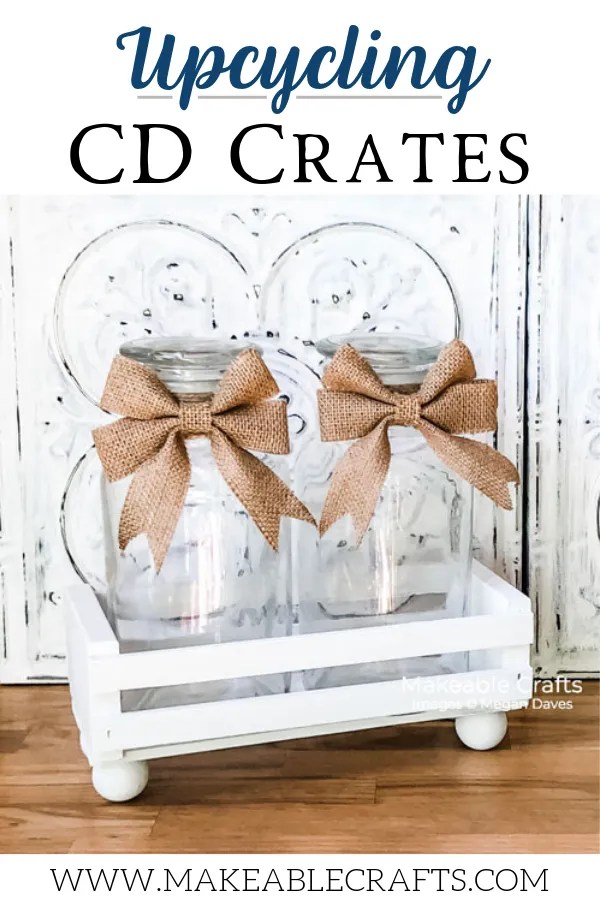 Upcycling Wooden CD Crates Makeable Crafts