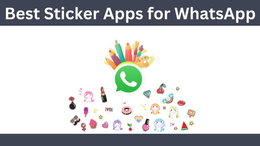 Best Sticker Apps for WhatsApp 2023
