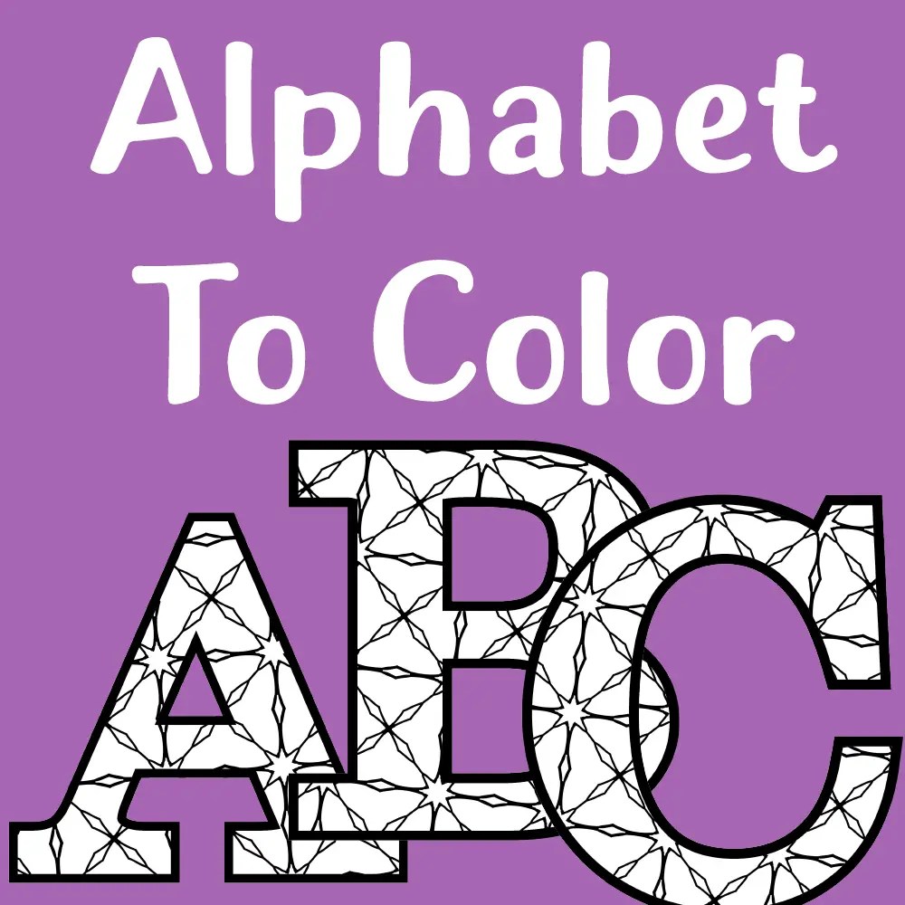 Printable Alphabet Letters To Color - Make Breaks