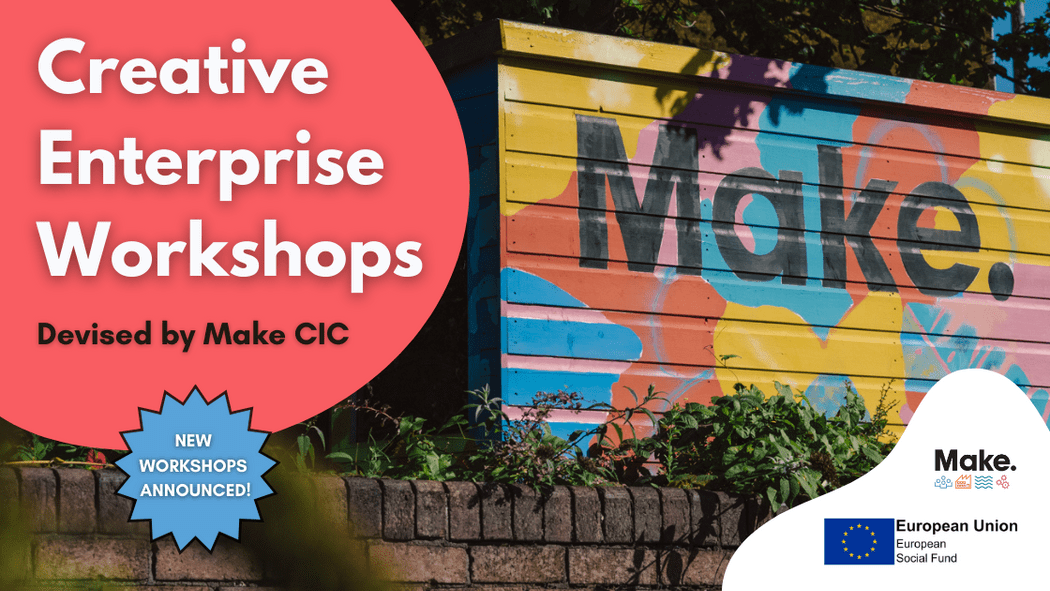 Creative Enterprise coming to Wirral! Make CIC