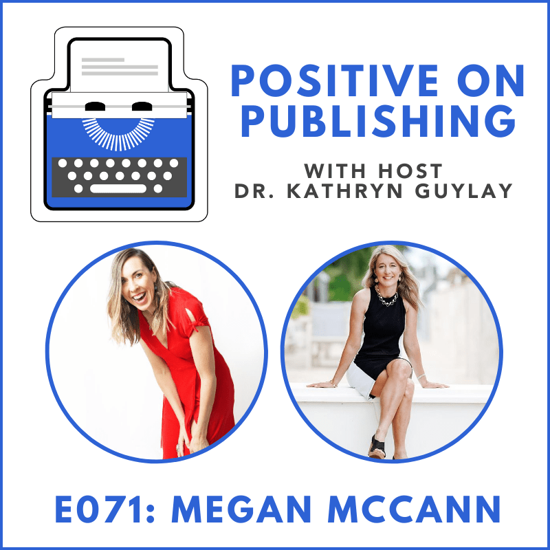 E071 Support Your Brand with a Book (Megan McCann) Make Everything Fun