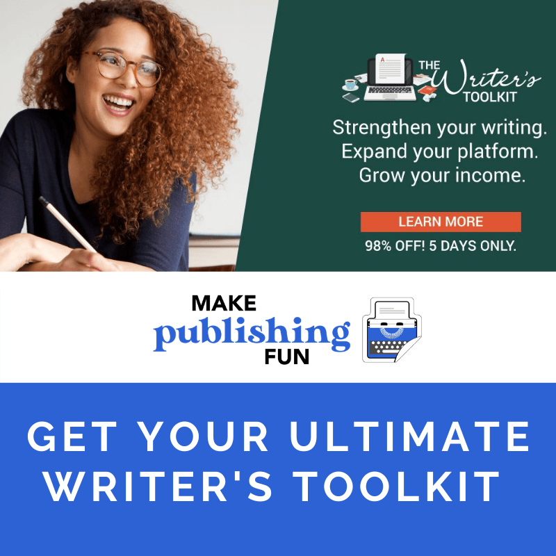 Ultimate Writer's Tool Kit (FREE Resources) Make Everything Fun