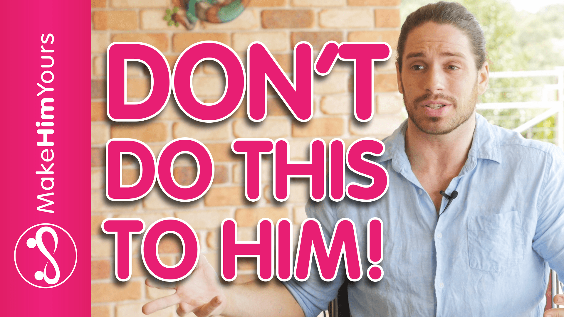Things Girls Do That Turn Guys Off (Do This And He'll Never Be Your Boyfriend!) - Make Him Yours