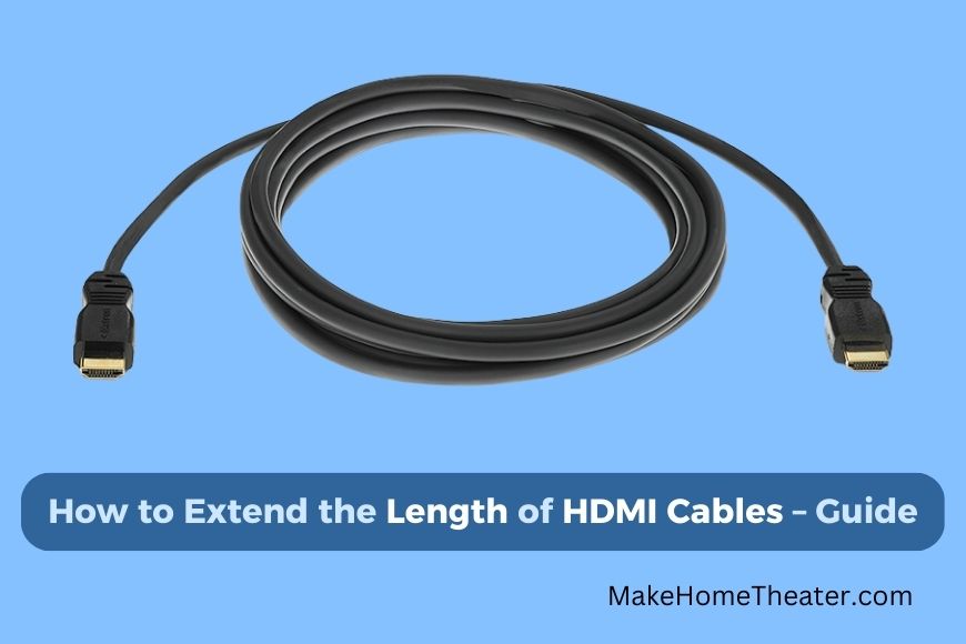 How to Extend the Length of HDMI Cables Guide